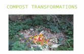 Compost Transformations