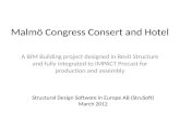 Strusoft Impact Precast Software - Malmo Congress Concert and Hotel