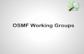 Presenting the work of OSMF Working Groups - State of the Map 2013
