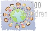 100 children