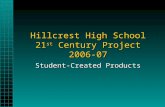 Hillcrest High School 21st Century Project Student Products