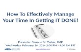 How To Effectively Manage Your Time In Getting It Done - PMP Webinar
