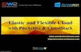 Elastic and Flexible Cloud with ProActive & CloudStack