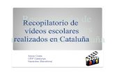 Recopilatorio de vídeos escolares realizados en Cataluña