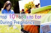 Are you really LOVE your BABY! top 10 Foods to Eat During Pregnancy