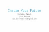 Insure Your future - marketing trends