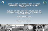 SPACE-BASED INFORMATION FOR DISASTER  MANAGEMENT AND MITIGATION IN INPE-BRASIL