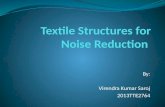 Textile structures for noise reduction