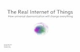 The Real Internet of Things: How Universal Daemonization Will Change Everything