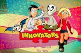 INNOVATORS animated series