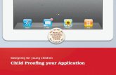 Designing for young children: Child Proofing your Application