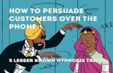 How to persuade customers over the phone