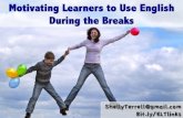 Getting Learners to Speak English During the Break