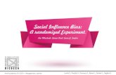 Social Influence bias; a randomized experiment