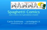 Spaghetti comics   cos'e' e come si fa il giornalismo a fumetti