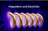 Magnetism and Electricity - ppt useful for grade 6,7 and 8