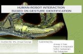 Human robot interaction based on gesture identification