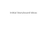 Initial storyboard ideas
