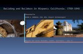 Building and Builders in Hispanic California, 1769-1848 by Dr. Rubén G. Mendoza, PhD