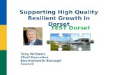 Supporting High Quality Resilient Growth in Dorset - Pathway to a Resilient Future for Dorset - Workshop Presentation - Tony Williams