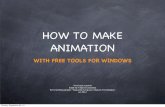 How to make animation with free tools