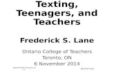 Texting, Tweeting, Teens, and Teachers