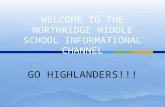 Welcome To The Northridge Middle School Informational Channel 2