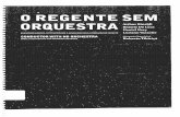 O regente sem orquestra - Roberto Tibiriça