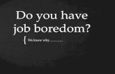 eliminate job boredom