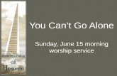 Relentless Pursuit of Heaven: You Can't Go Alone