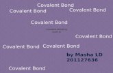 Covalent bonding masha ld (201127636)