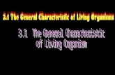 The general characteristic of living organism