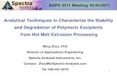 AAPS2011 Oral--Analytical Techniques To Characterize Excipient Stability & Degradation From  Hot Melt Extrusion
