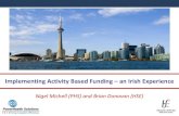Nigel Michel, Powerhealth Solutions: Implementing Activity Based Funding – An Irish Experience