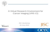 Virtual Research Environment for Cancer Imaging