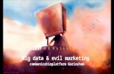 Big data and evil marketing