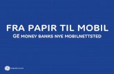 Case: GE Money Bank – Fra papir til mobil (Webdagene 2013)