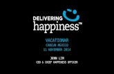 Happiness Vacationar - Jenn Lim - Delivering Happiness