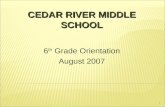 6th Grade Orientation   August 2007