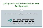 Analysis of vulnerabilities in web applications - LinuxCon Brazil 2010