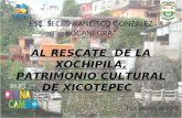 266.al rescate  de la xochipila, patrimonio cultural de xicotepec