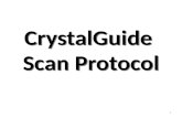 Crystal guide scan protocol