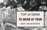 Top 10 Gems To Wear At Your Next Job Interview
