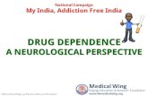Drug Dependence - A Neurologic Perspective