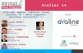 Atelier i4 - SITE WEB, MOBILE, TABLETTE, ÉCRAN TACTILE, TV : MULTI-SUPPORTS, NOUVELLES CONTRAINTES !!!