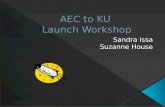 The AEC To KU Launch Workshop
