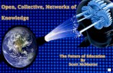 Open, Collective Networks of Knowledge