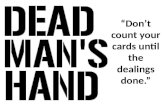 DEAD MAN'S HAND PITCH