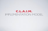 C.L.A.I.M. Implementation Model