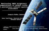 FR2.L10.1: MONITORING SMOS BRIGHTNESS TEMPERATURES AT GLOBAL SCALE. A PRELIMINARY OVERALL QUALITY ASSESSMENT.